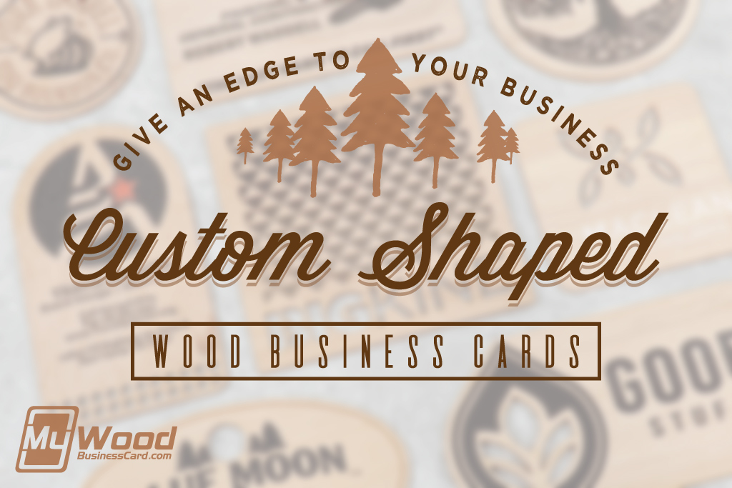 My Wood Business Card | Custom Shape Wood Business Card Blog