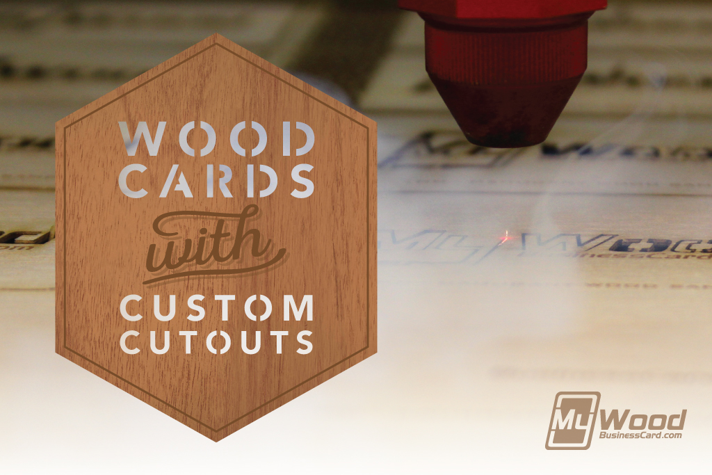 Wood Cards With Custom Cutouts
