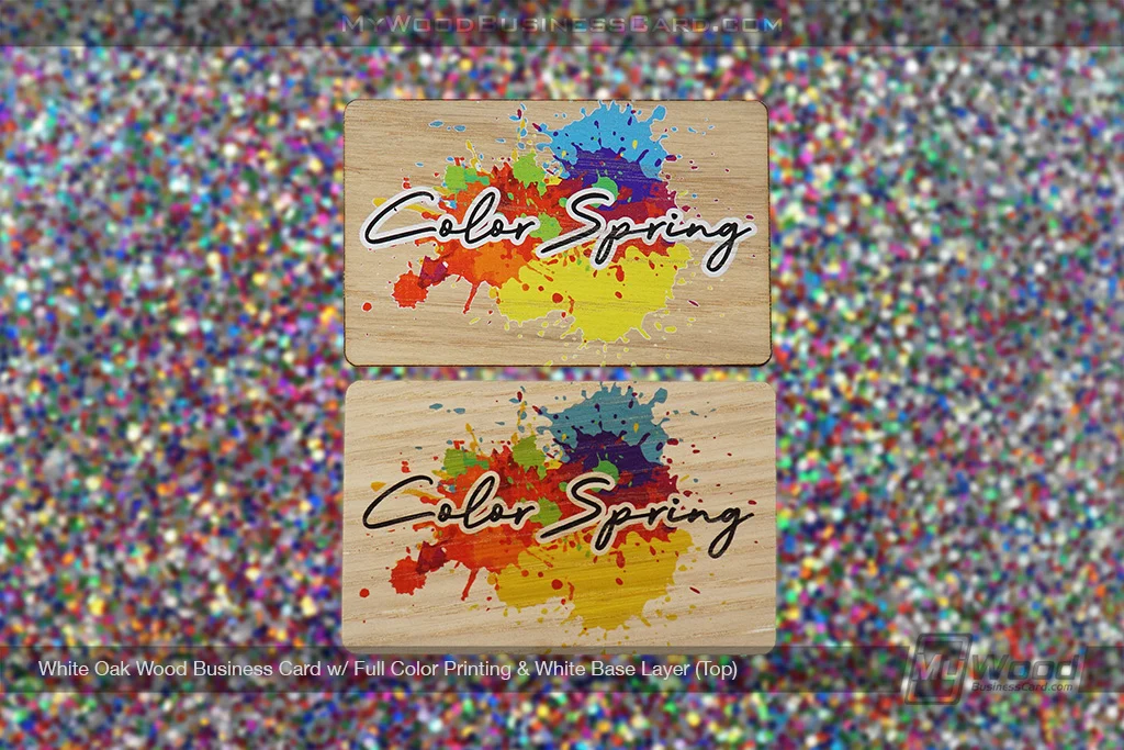 White Ink On Wood Business Cards: When To Use A White Base Layer 3 My Wood Business Card | White Oak Wood Business Card Full Color Printing White Base Layer Top Colorspring