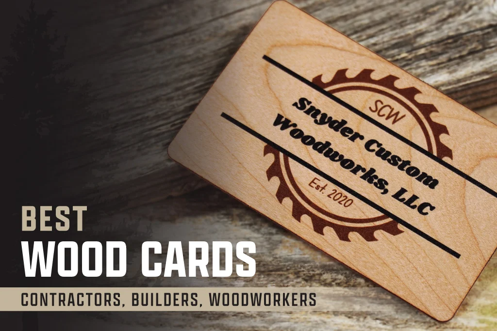 My Wood Business Card |&nbsp;Best Wood Cards For Contractors Builders Woodworkers Blog Main Image